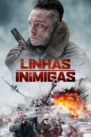 Assistir - Linhas Inimigas - Filme Online