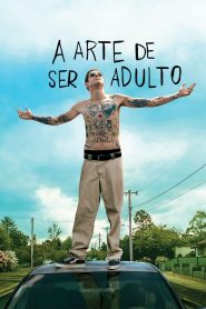 Assistir - A Arte de Ser Adulto - Filme Online