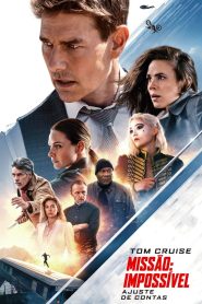 Assistir - Missão: Impossível – Acerto de Contas Parte 1 - Filme Online