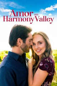 Assistir - Amor em Harmony Valley - Filme Online