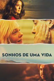 Assistir - Sonhos de Uma Vida - Filme Online