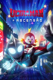 Assistir - Ultraman: A Ascensão - Filme Online