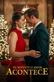 Assistir - De Repente o Amor Acontece - Filme Online