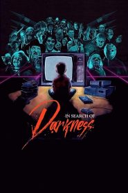 Assistir - In Search of Darkness - Filme Online
