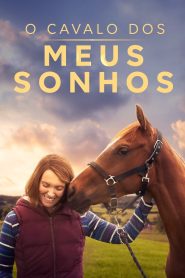 Assistir - O Cavalo dos Meus Sonhos - Filme Online
