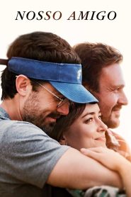 Assistir - Nosso Amigo - Filme Online