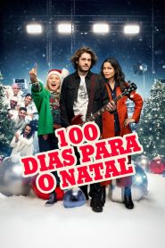 Assistir - 100 Dias para o Natal - Filme Online