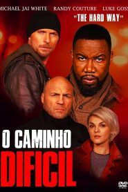 Assistir - O Caminho Difícil - Filme Online