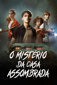 Assistir - O Mistério da Casa Assombrada - Filme Online