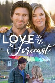 Assistir - Love in the Forecast - Filme Online
