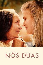 Assistir - Nós Duas - Filme Online