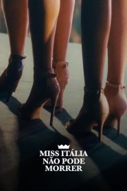 Assistir - Miss Itália Não Pode Morrer - Filme Online