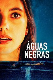 Assistir - Águas Negras - Filme Online