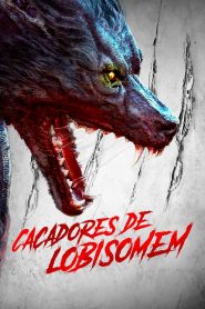 Assistir - Caçadores de Lobisomem - Filme Online