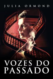 Assistir - Vozes do Passado - Filme Online