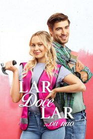 Assistir - Lar Doce Lar… Ou Não - Filme Online