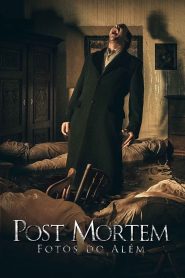 Assistir - Post Mortem – Fotos do Além - Filme Online